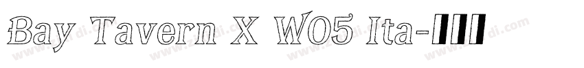 Bay Tavern X W05 Ita字体转换